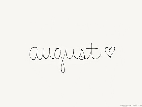 What Does August Mean To You Stephanie Daily