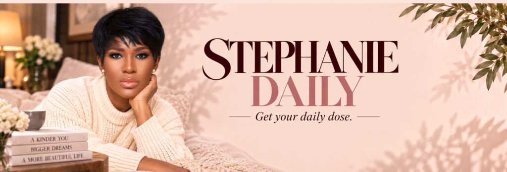 Stephanie Daily - Get your daily dose