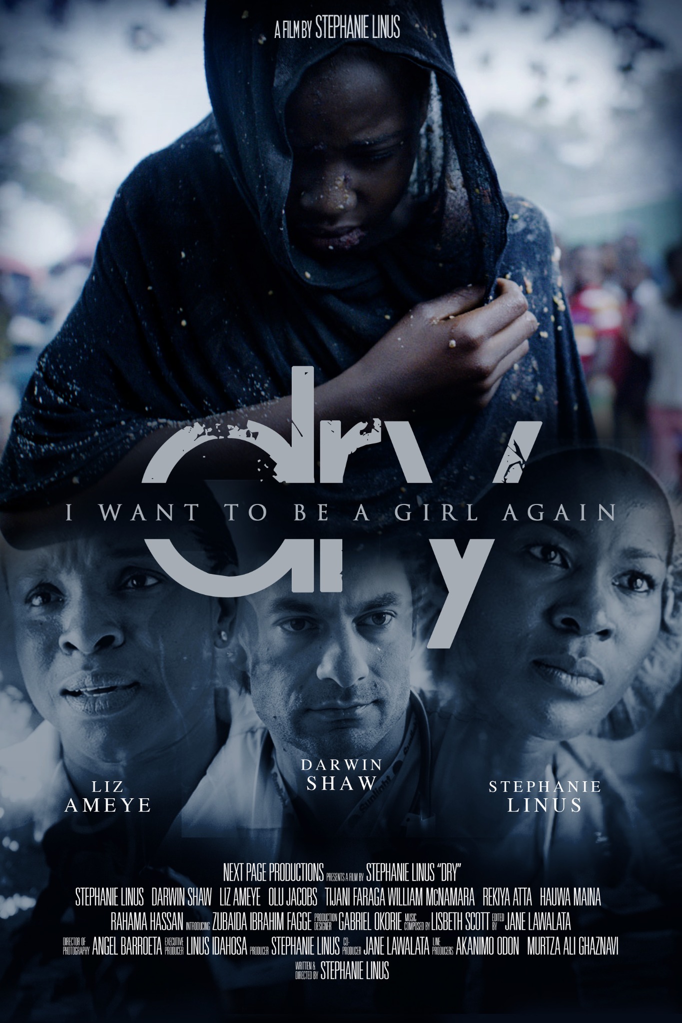 Official DRY film poster, a film by Stephanie Linus, with the tagline I Want to Be a Girl Again.